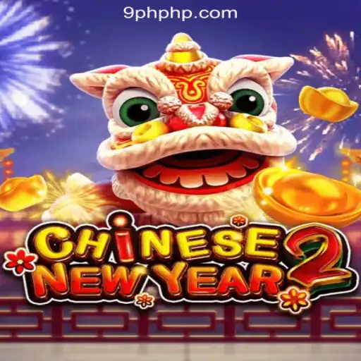 Exciting Gameplay of CHINESENEWYEAR2 at 9PH.COM Online Casino Philippines