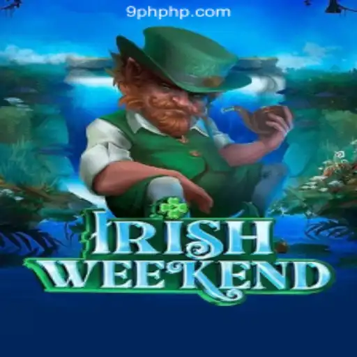 Discover the Thrills of IrishWeekend at 9PH.COM Online Casino Philippines