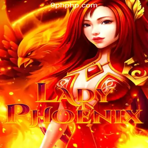 Exploring the LadyPhoenix Game at 9PH.COM Online Casino Philippines